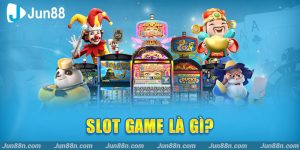 Slot game là gì?